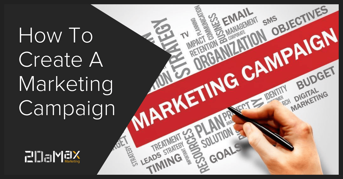 How to create a marketing campaign