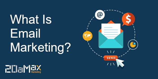 What Is Email Marketing 