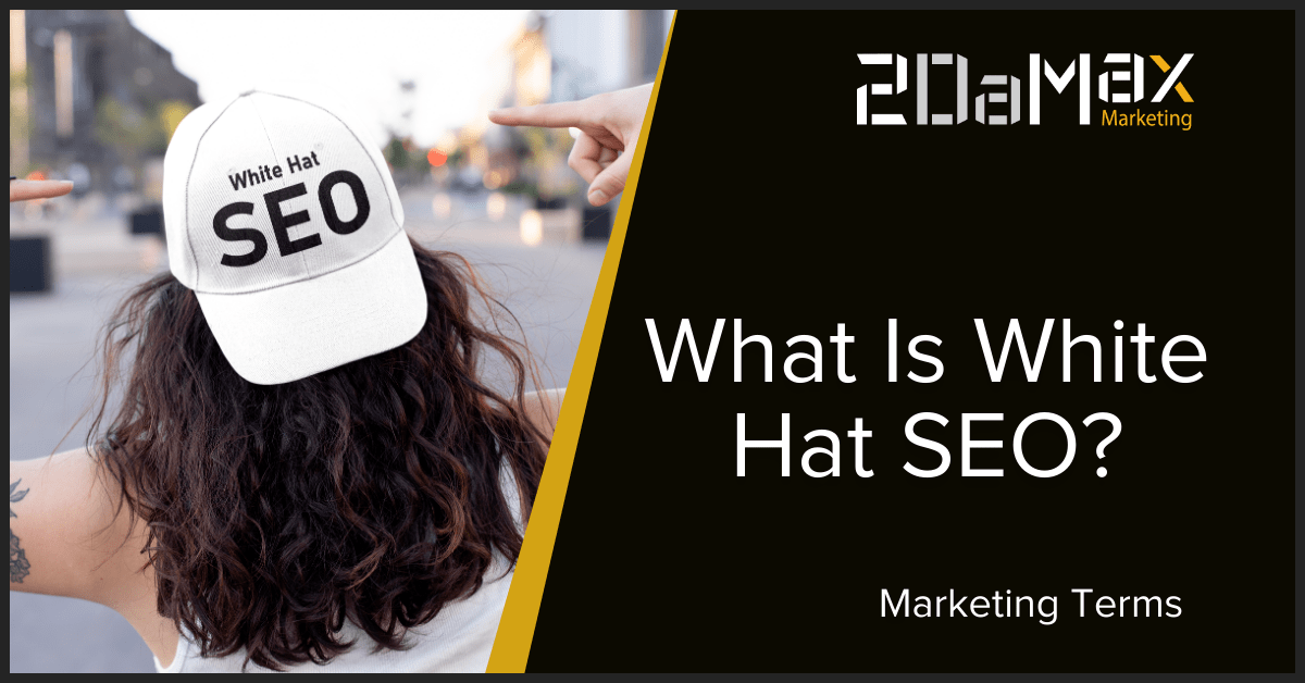 What Is White Hat SEO?