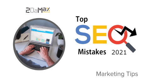 Top SEO Mistakes To Avoid In 2021 11 Top SEO Mistakes To Avoid In 2021
