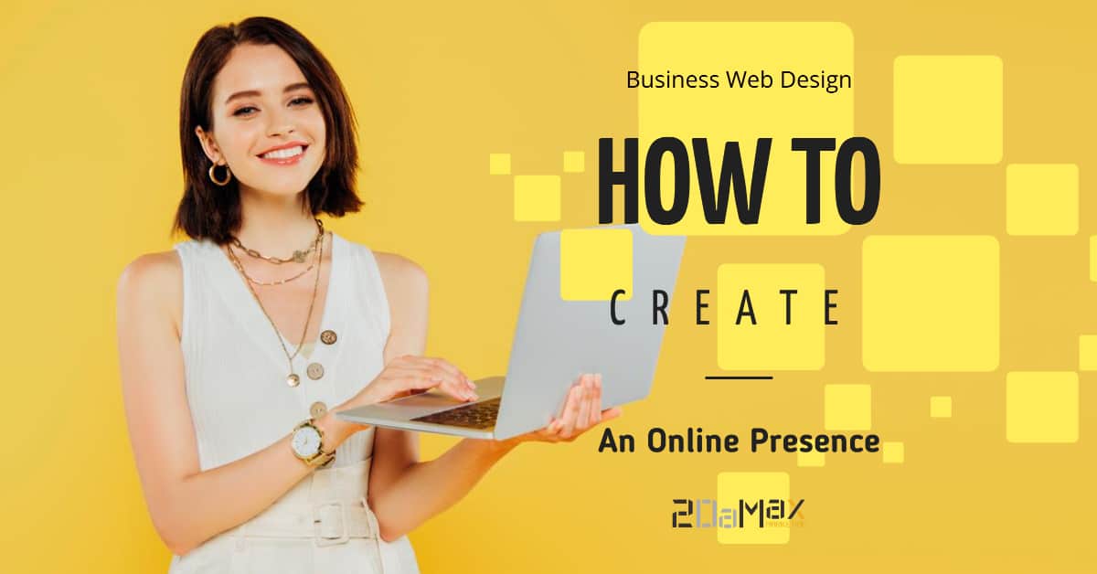 How to create an online presence