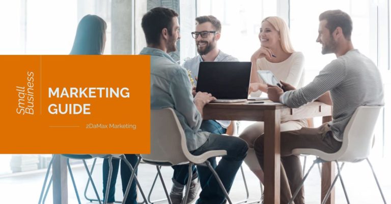 The Complete Guide to Small Business Marketing 2021